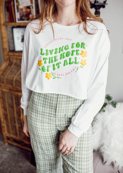 living for the hope of it all tee