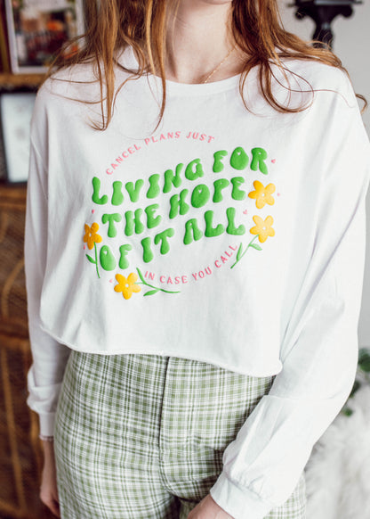 living for the hope of it all tee